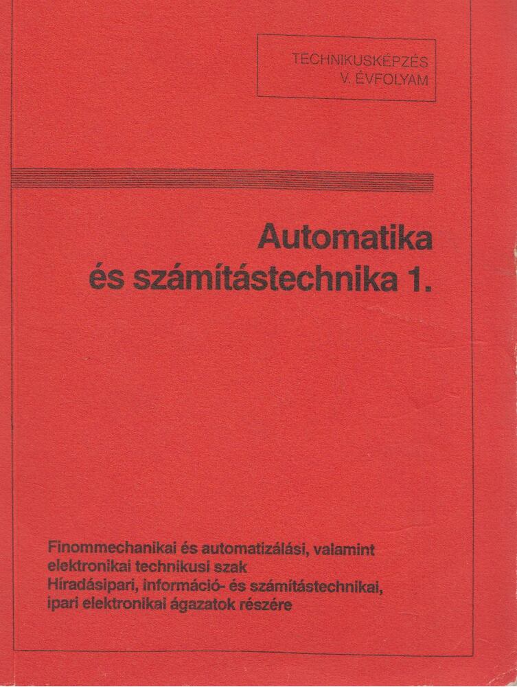 - Automatika és számítástechnika 1.