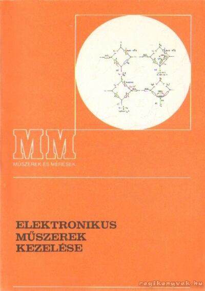 Jankó Géza - Elektronikus műszerek kezelése