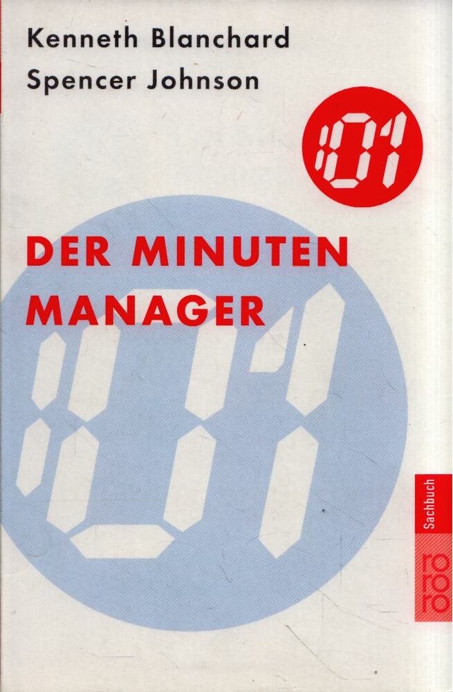 Kenneth Blanchard,Spencer Johnson - Der Minuten-Manager