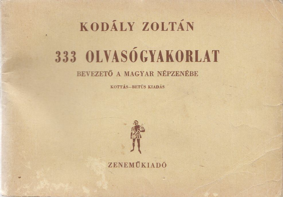Kodály Zoltán - 333 olvasógyakorlat