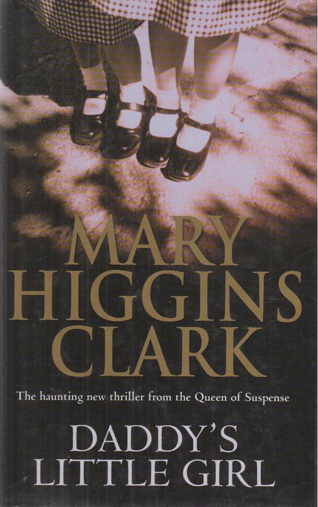 Mary Higgins Clark - Daddy's Little Girl