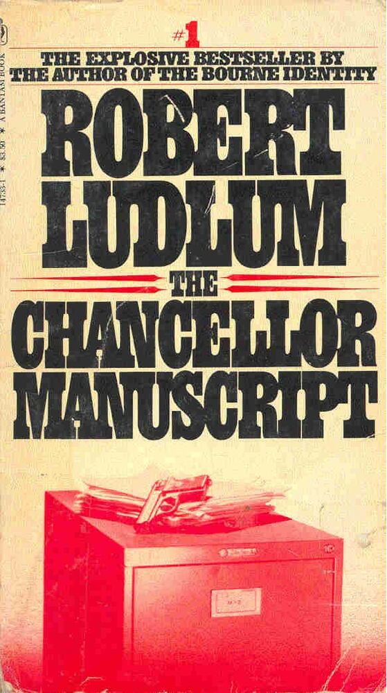 Robert Ludlum - The Chancellor Manuscript