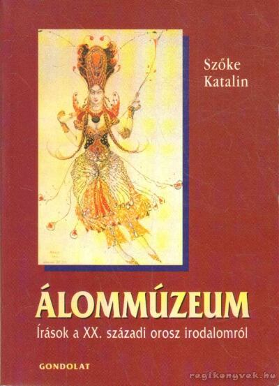 Szőke Katalin - Álommúzeum