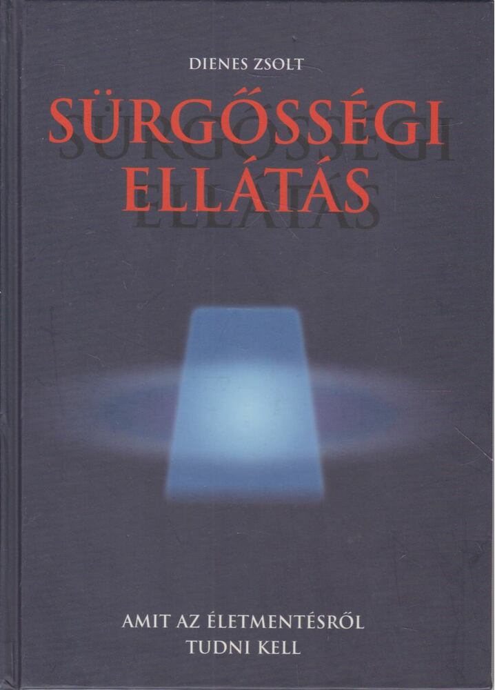 Dr. Dienes Zsolt - Sürgősségi ellátás