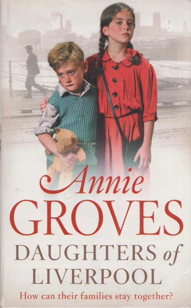 Annie Groves - Daughters of Liverpool
