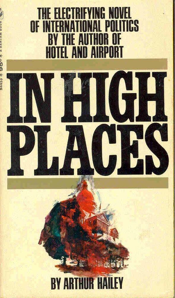 Hailey, Arthur - In High Places