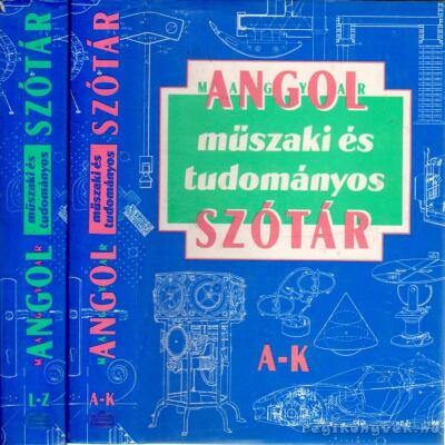 Kiss László,Magay Tamás - Angol-magyar műszaki és tudományos szótár I-II.