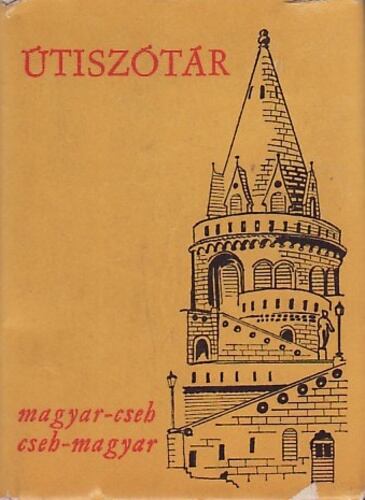 Stelczer Árpád,Havas Lívia - Magyar-cseh cseh-magyar útiszótár