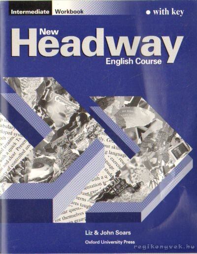 Liz & John Soars - New Headway English Course - Intermediate Workbook with key
