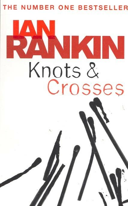 Rankin, Ian - Knots and Crosses