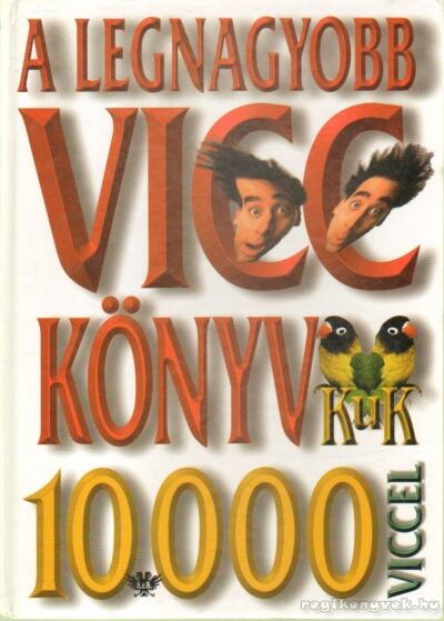 Köves József - A legnagyobb vicckönyv 10000 viccel