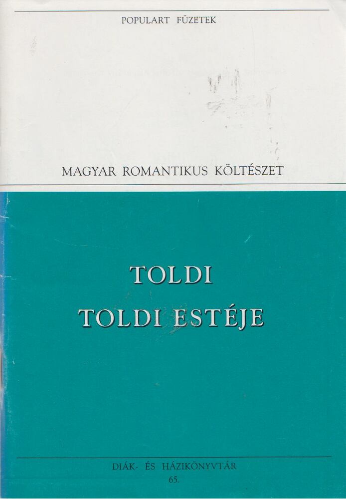 Arany János - Toldi / Toldi estéje