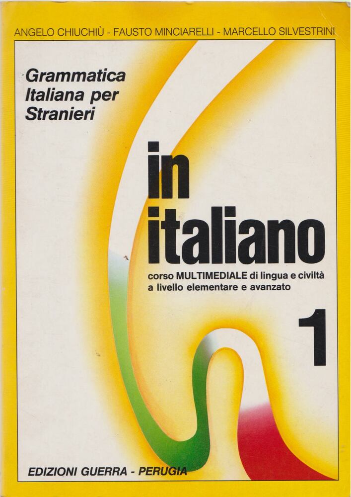 Chiuchiú, Angelo,Minciarelli, Fausto,Silvestrini, Marcello - In Italiano 1.