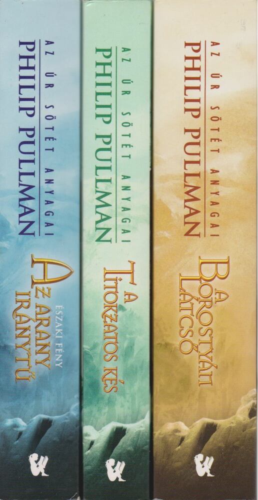 Philip Pullman - Az Úr sötét anyagai I-III.