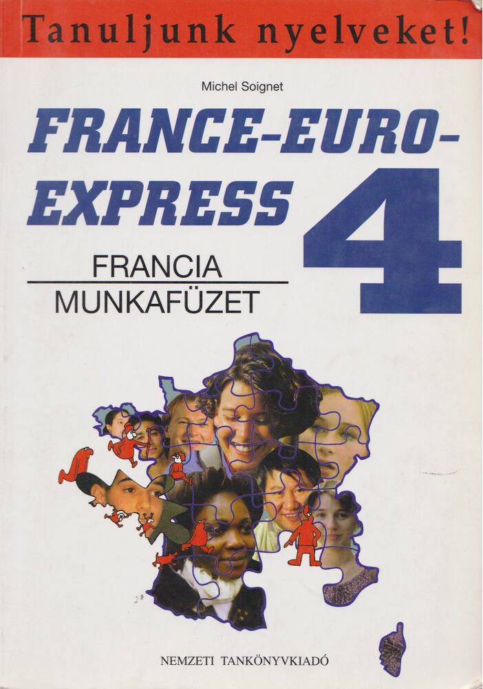 Michel Soignet  - France-Euro Express 4. – Francia munkafüzet