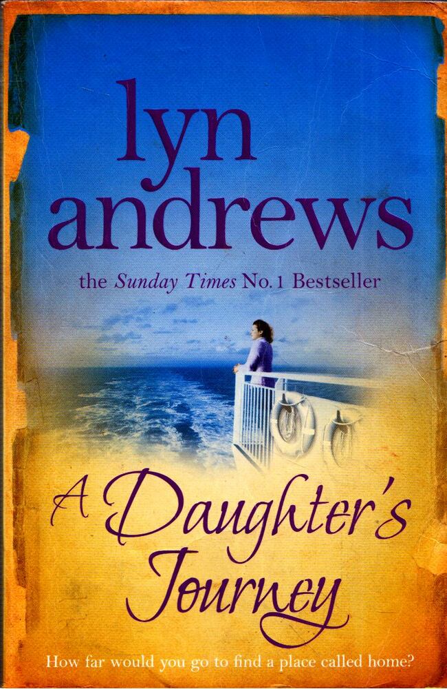 Lyn Andrews - A Daughter's Journey