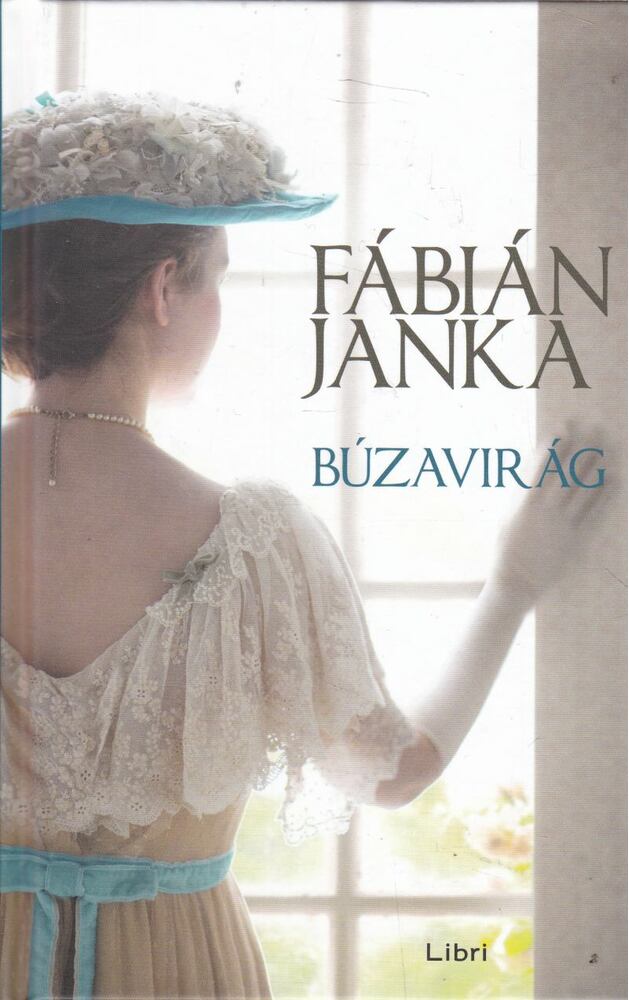 Fábián Janka - Búzavirág