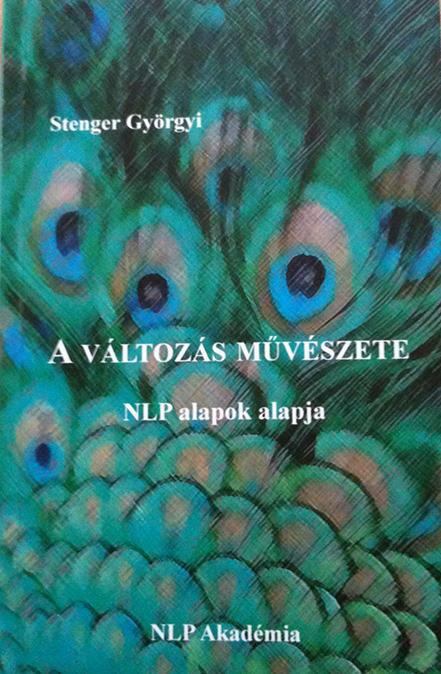 Stenger Györgyi - A változás művészete