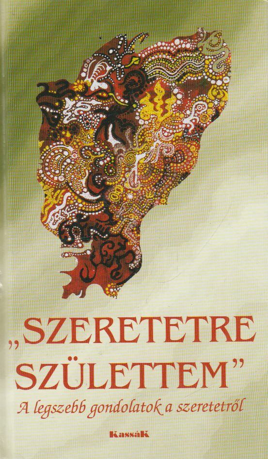 Vágó Gy. Zsuzsanna - Szeretetre születtem