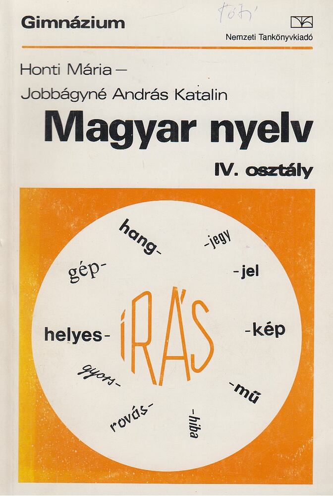 Honti Mária - Jobbágyné András Katalin - Magyar nyelv IV. osztály