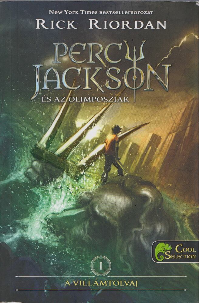 Rick Riordan - Percy Jackson és az olimposziak 1. - A villámtolvaj