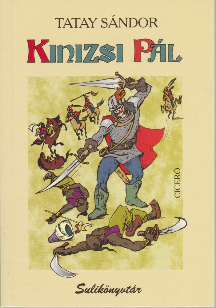 Tatay Sándor - Kinizsi Pál