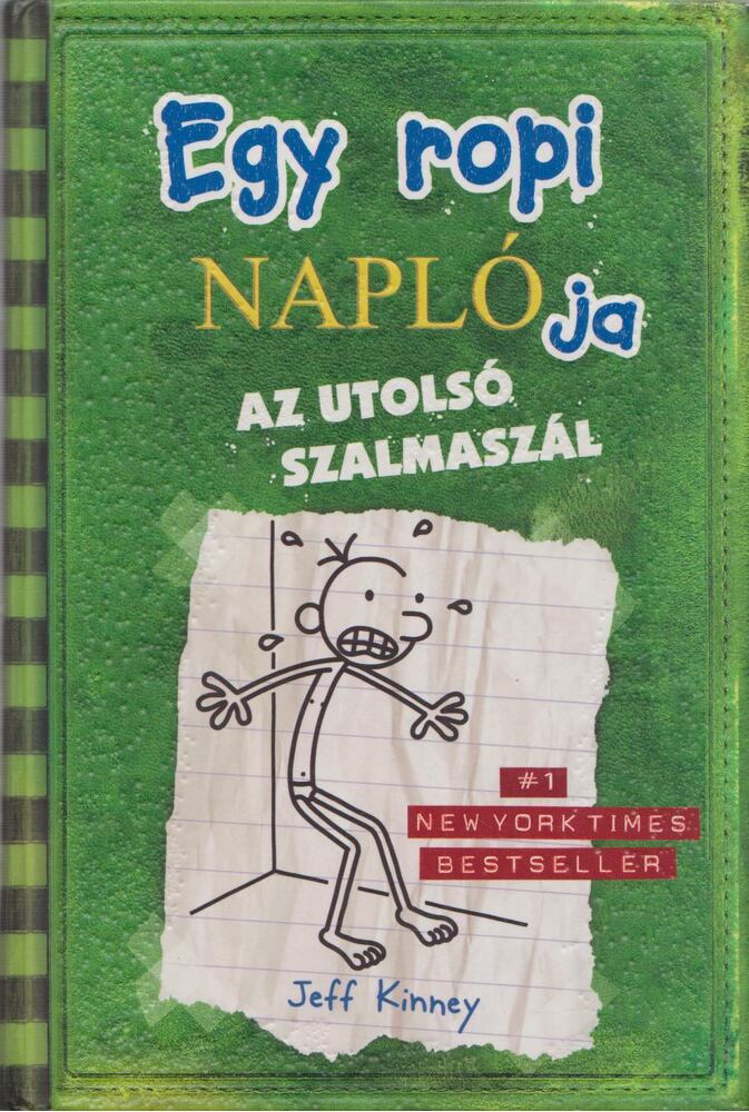 Kinney, Jeff - Egy ropi naplója 3. - Az utolsó szalmaszál