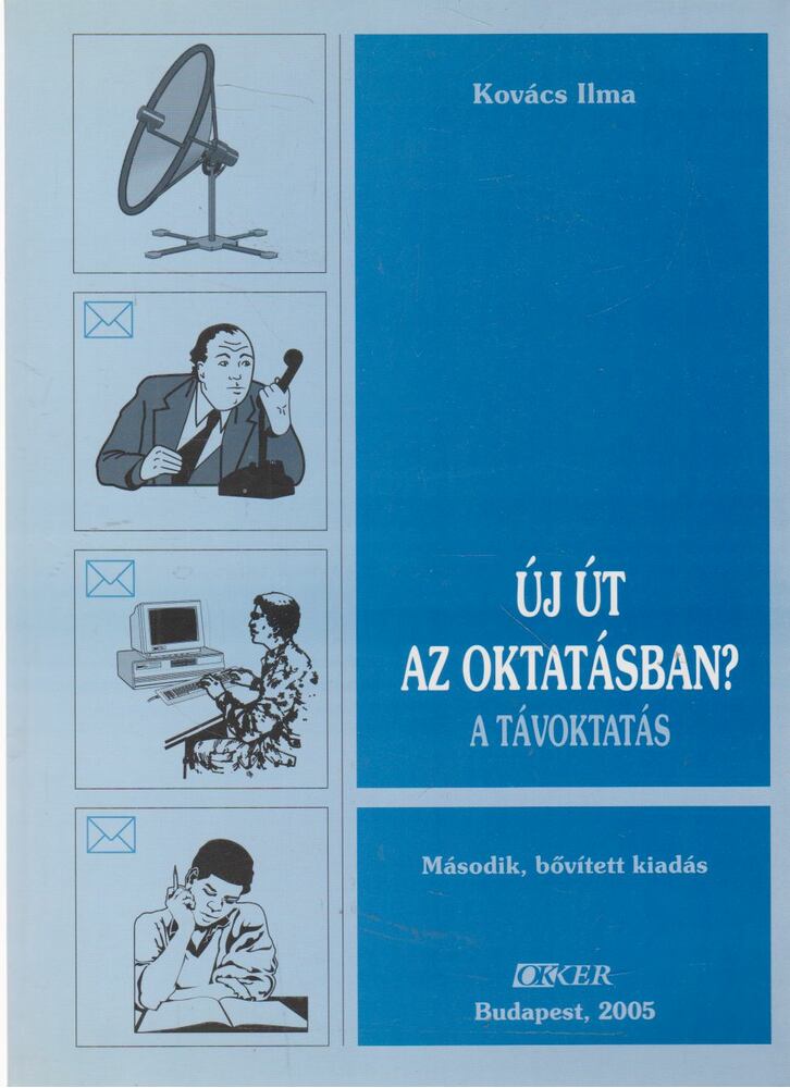 Kovács Ilma - Új út az oktatásban?