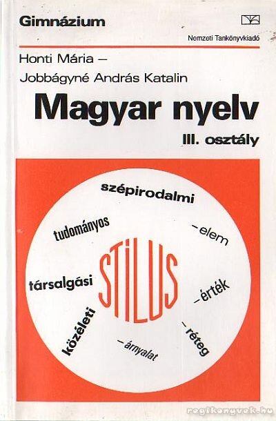 Honti Mária - Jobbágyné András Katalin - Magyar nyelv III. osztály