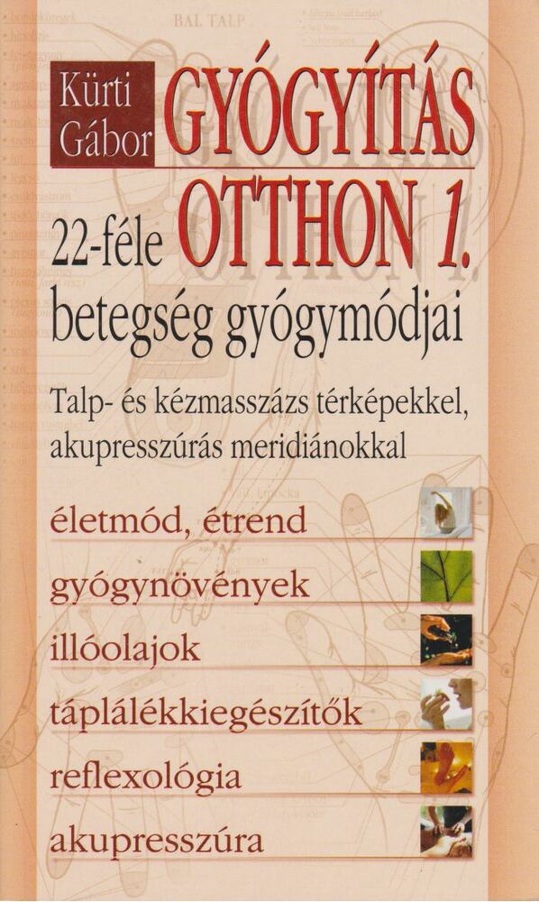Kürti Gábor - Gyógyítás otthon 1.