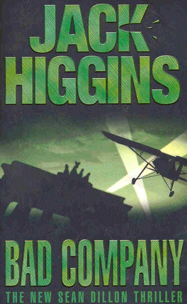 Jack Higgins - Bad Company