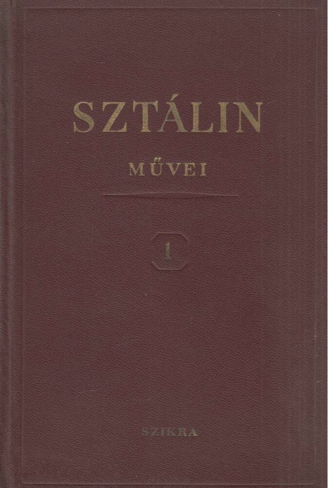 Sztálin - I. V. Sztálin művei 1.