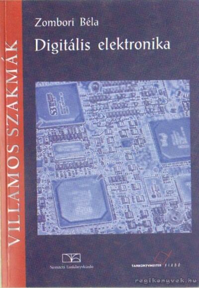 Zombori Béla - Digitális elektronika