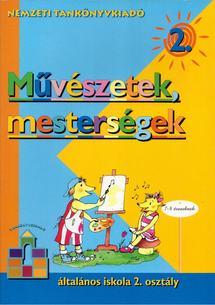 Szerencsésné Kottász Zsuzsanna, Szalma Józsefné, Stróbl Magdolna - Művészetek, mesterségek 2. Szerencsésné Kottász Zsuzsanna, Szalma Józsefné, Stróbl Magdolna - Művészetek, mesterségek 2., Budapest 2000 antikvár könyv