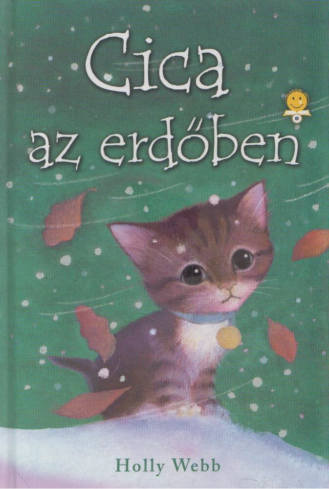 Holly Webb - Cica az erdőben