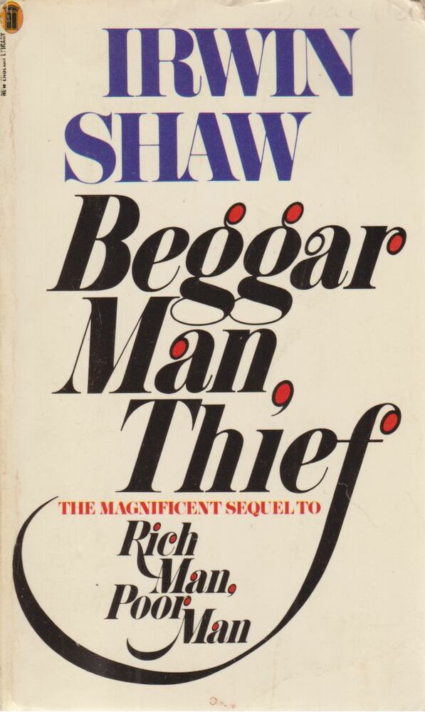 Shaw, Irwin - Beggarman, Thief