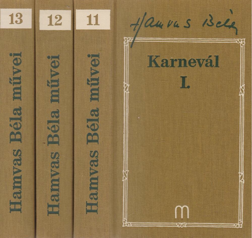 Hamvas Béla - Karnevál I-III.