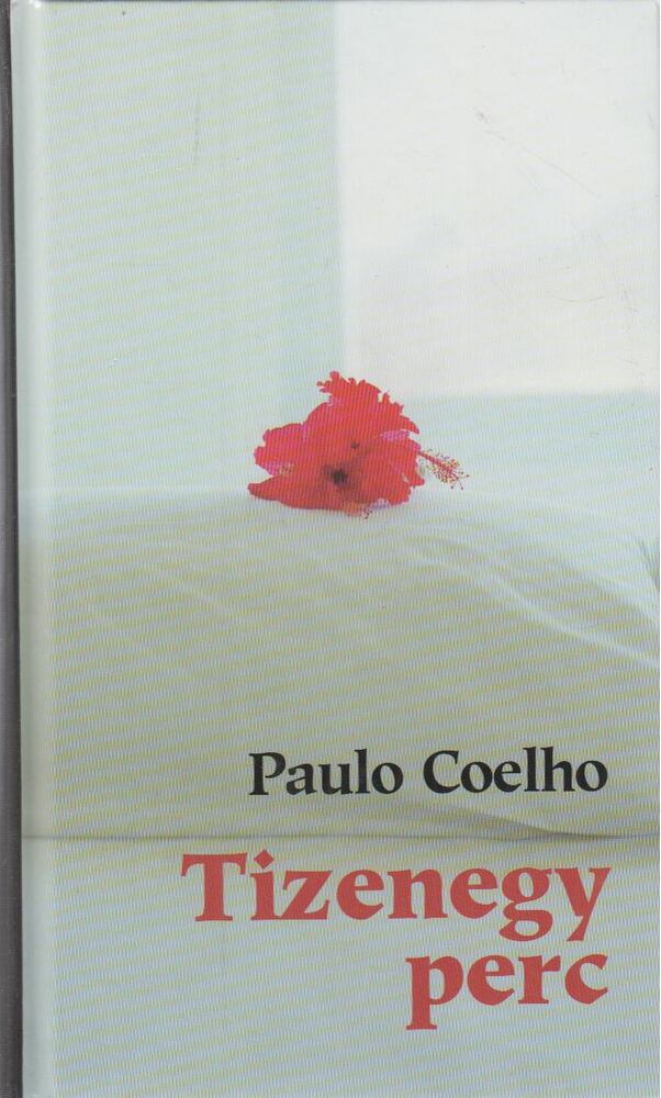 Paulo Coelho - Tizenegy perc