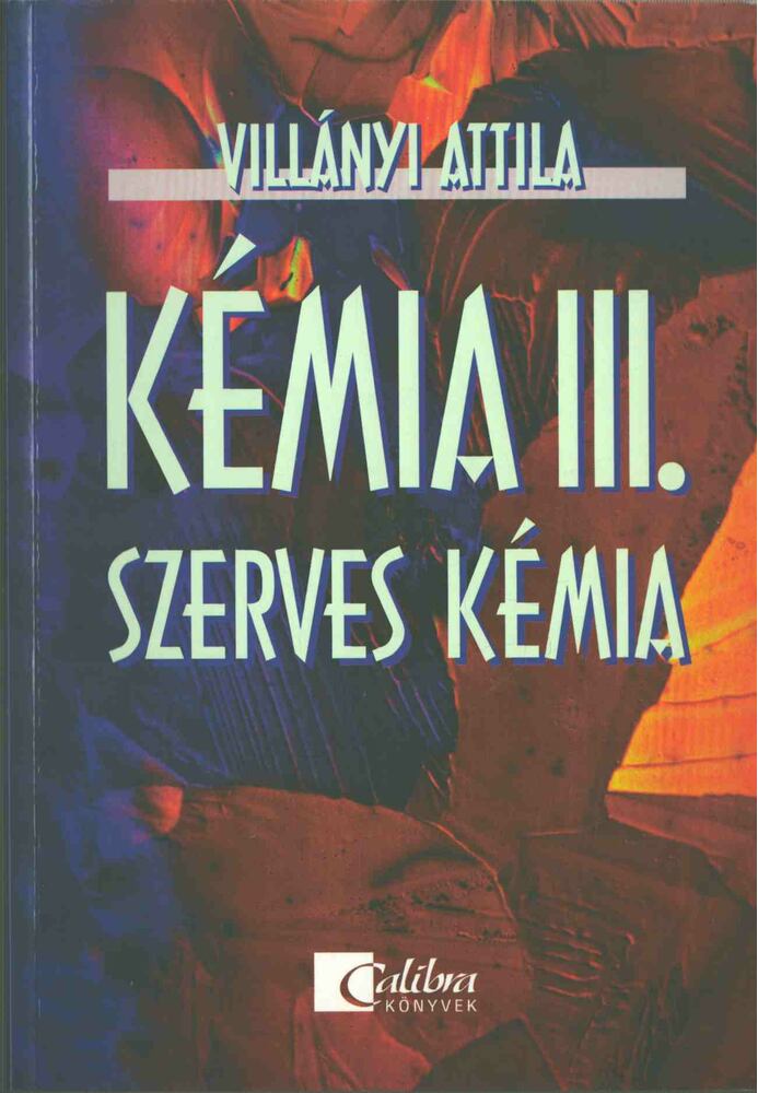 Villányi Attila - Kémia III.