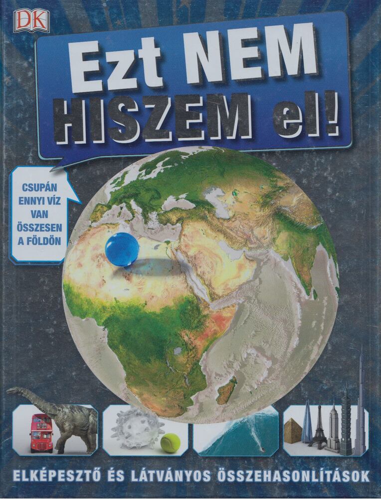 - Ezt nem hiszem el! - Ezt nem hiszem el!, Budapest 2014 antikvár könyv