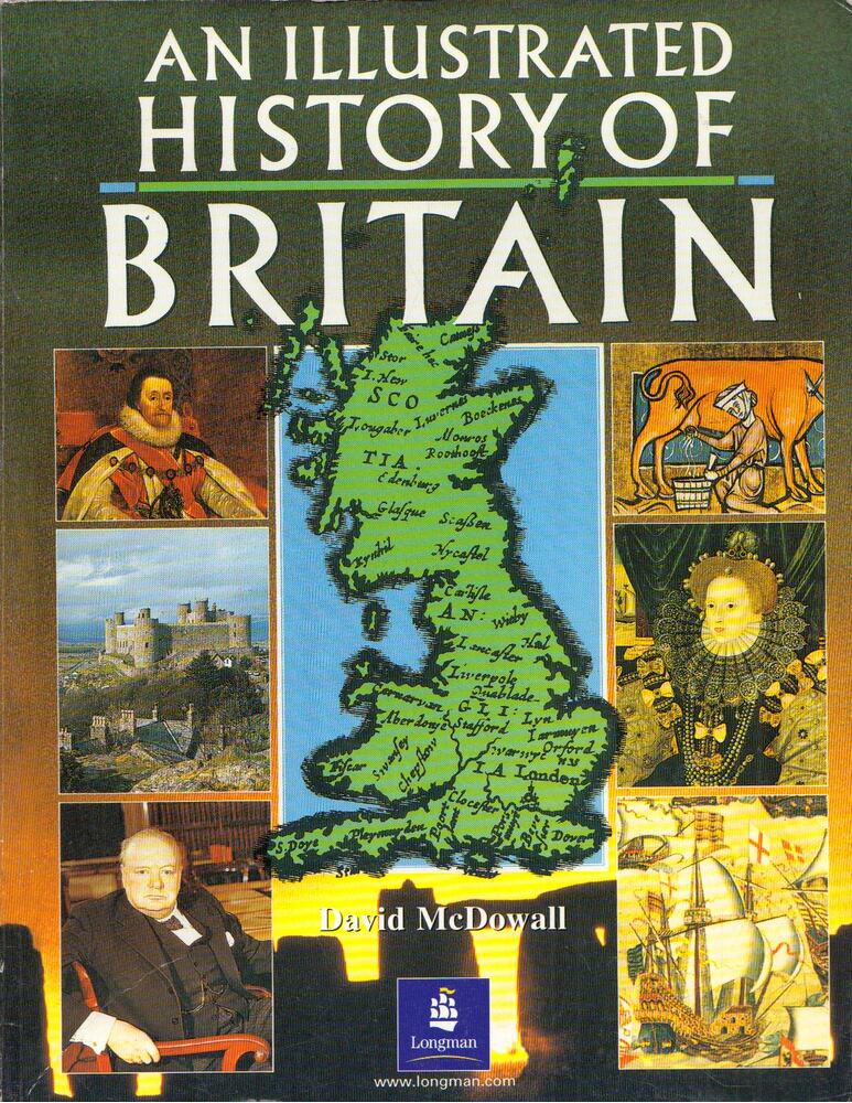 David McDowall - An Illustrated History of Britain