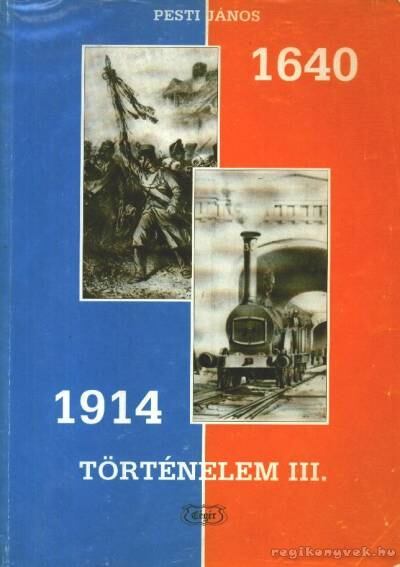 Pesti János - Történelem III.