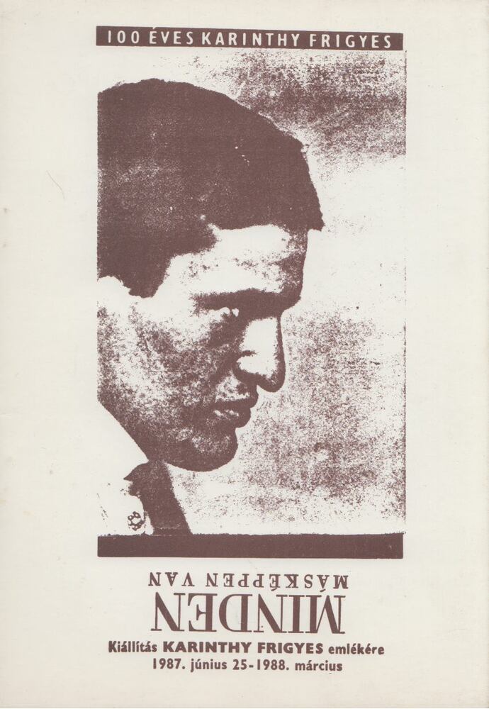 Kovács Ida - 100 éves Karinthy Frigyes
