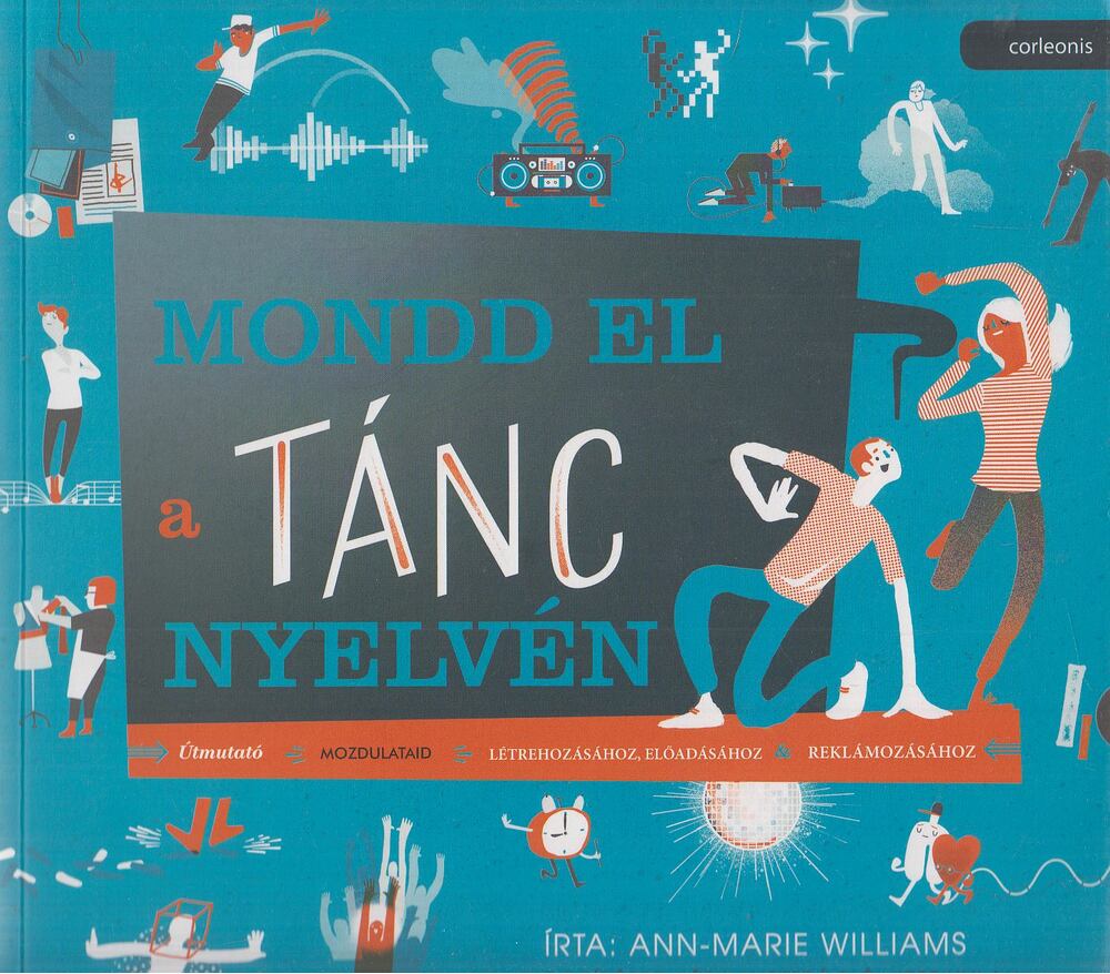 Ann-Marie Williams - Mondd el a tánc nyelvén