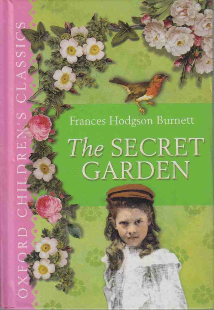 Frances Hodgson Burnett - The Secret Garden