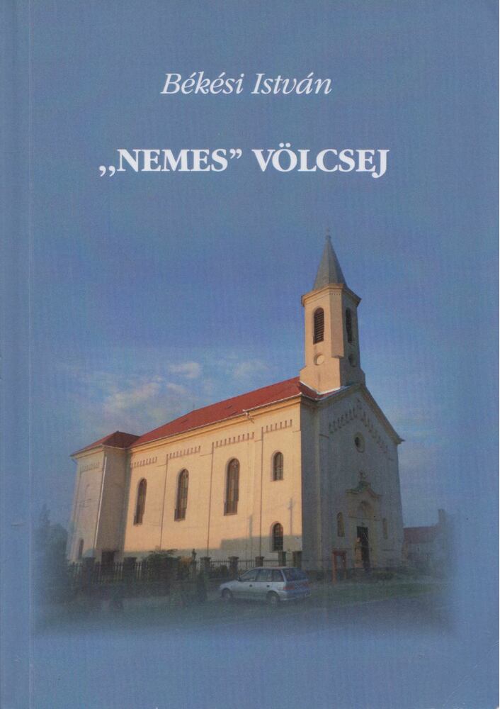 Békési István - "Nemes" Völcsej (dedikált)