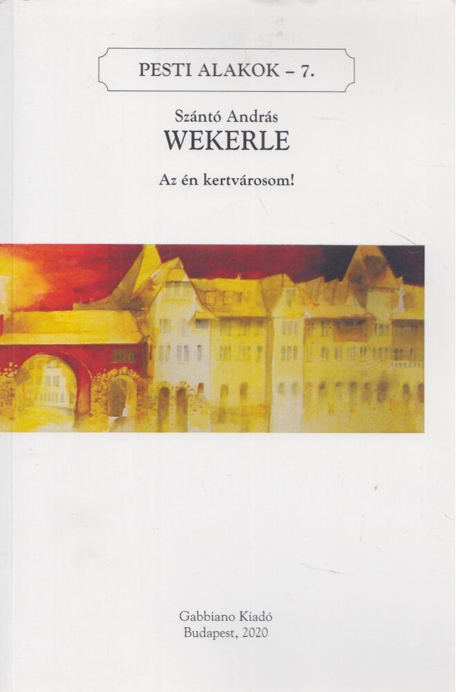 Szántó András - Wekerle
