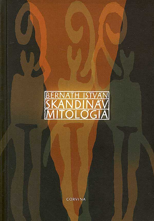 Bernáth István - Skandináv mitológia