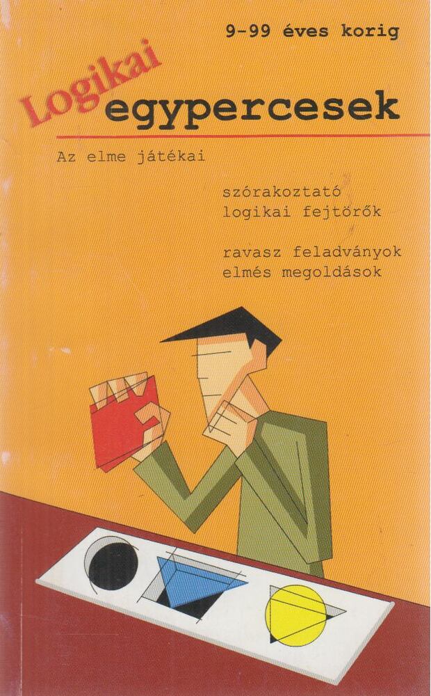 Katona Renáta - Logikai egypercesek - Az elme játékai