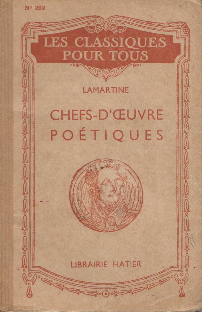 Alphonse de Lamartine - Chefs-d'oeuvre poétiques